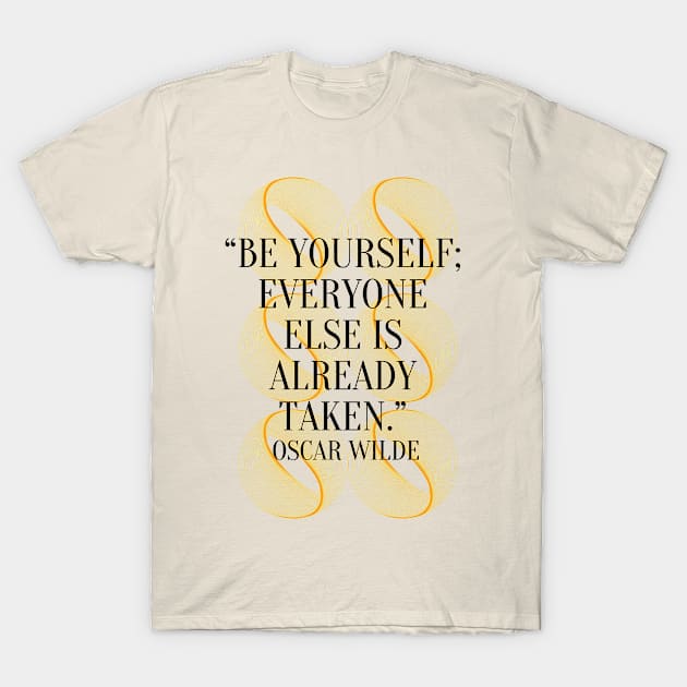 Quote Oscar Wild T-Shirt by AshleyMcDonald